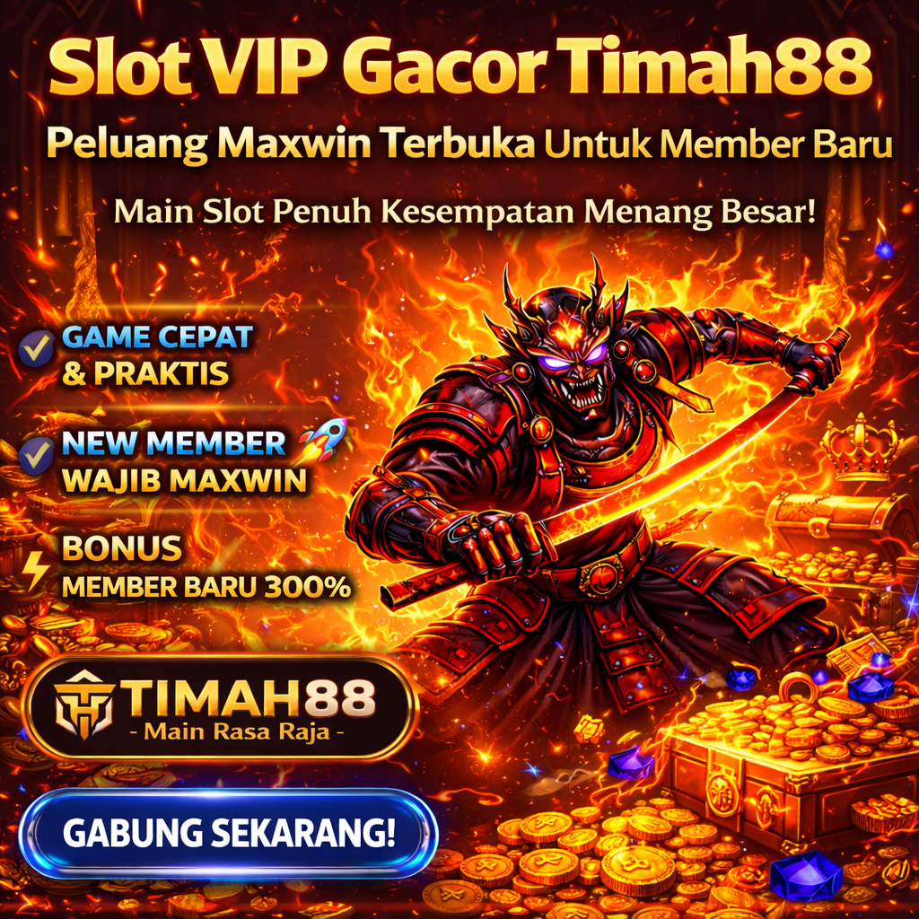 Slot VIP Gacor Timah88, Peluang Maxwin Terbuka Untuk Semua