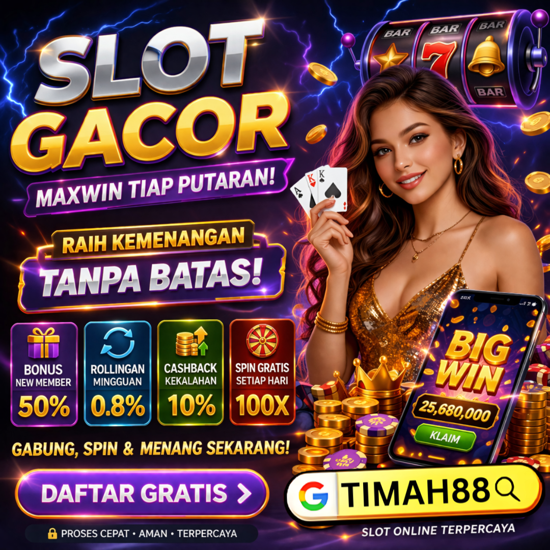 Slot Gacor Timah88: Peluang Maxwin Tanpa Batas Setiap Hari