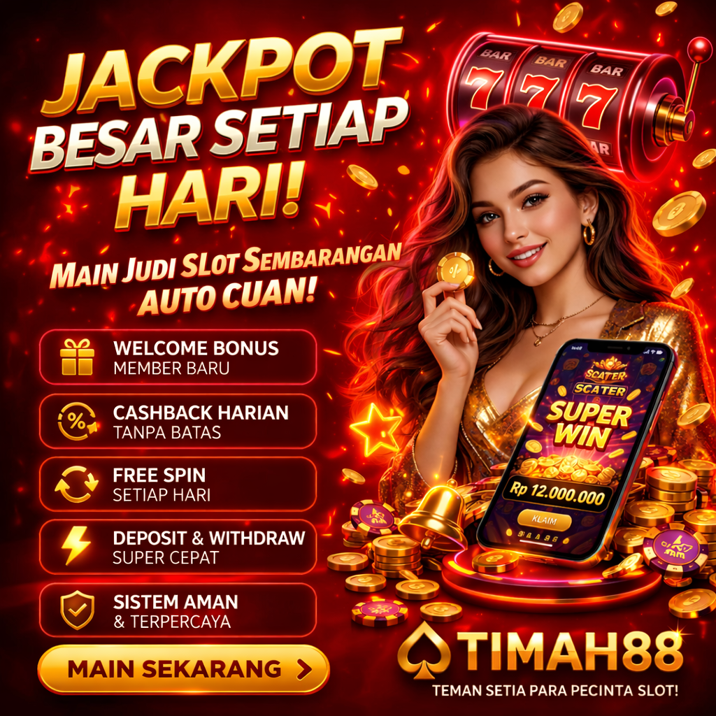 Jackpot Besar Setiap Hari di TIMAH88, Peluang Menang Makin Nyata!